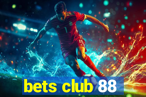 bets club 88